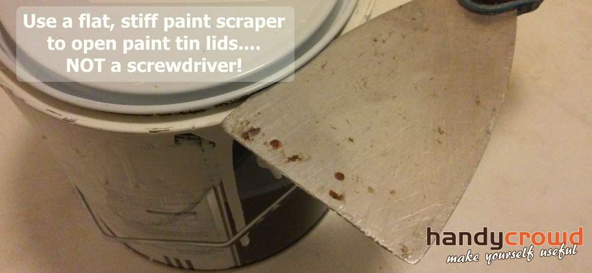 How to remove stuck paint tin lids ⋆